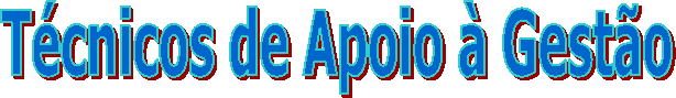 Tcnicos de Apoio  Gesto